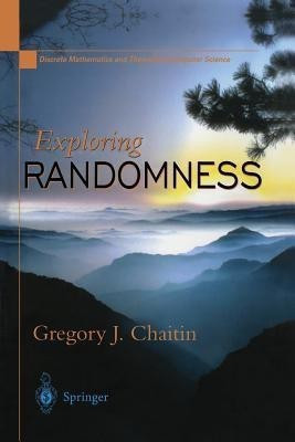Exploring RANDOMNESS(English, Paperback, Chaitin Gregory J.)