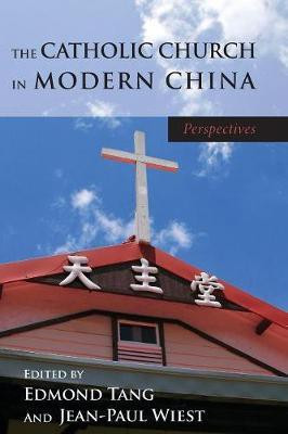 The Catholic Church in Modern China(English, Paperback, unknown)