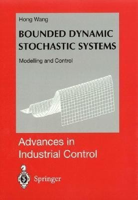 Bounded Dynamic Stochastic Systems(English, Hardcover, Wang Hong)