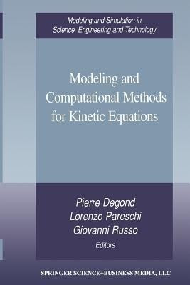 Modeling and Computational Methods for Kinetic Equations(English, Paperback, unknown)