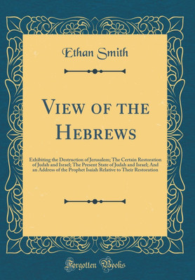 View of the Hebrews(English, Hardcover, Smith Ethan)