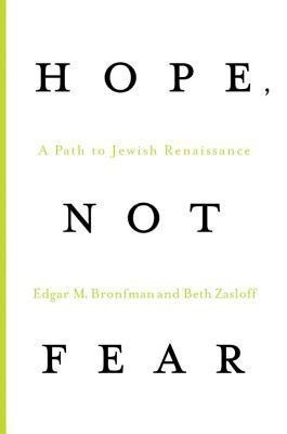 Hope, Not Fear(English, Paperback, Bronfman Edgar)