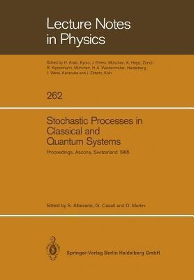 Stochastic Processes in Classical and Quantum Systems(English, Paperback, unknown)