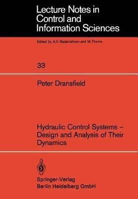 Hydraulic Control Systems - Design and Analysis of Their Dynamics(English, Paperback, Dransfield P.)