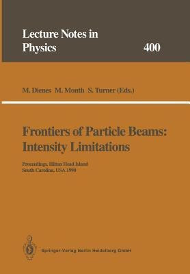 Frontiers of Particle Beams: Intensity Limitations(English, Paperback, unknown)
