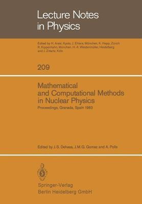 Mathematical and Computational Methods in Nuclear Physics(English, Paperback, unknown)