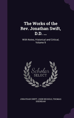 The Works of the Rev. Jonathan Swift, D.D. ...(English, Hardcover, Swift Jonathan)