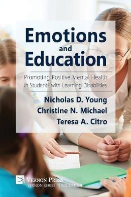 Emotions and Education: Promoting Positive Mental Health in Students with Learning Disabilities(English, Paperback, unknown)