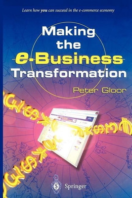 Making the e-Business Transformation(English, Paperback, Gloor Peter)