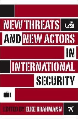 New Threats and New Actors in International Security(English, Hardcover, unknown)