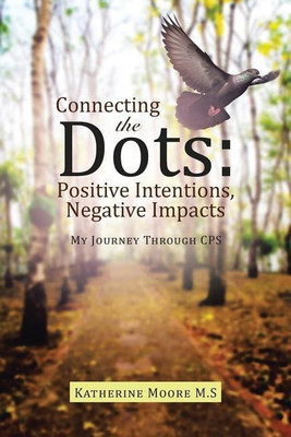 Connecting the Dots(English, Paperback, Moore M S Katherine)