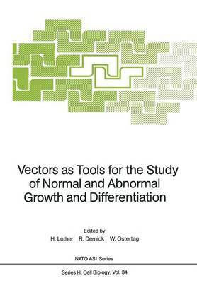 Vectors as Tools for the Study of Normal and Abnormal Growth and Differentiation(English, Paperback, unknown)