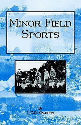 Minor Field Sports(English, Hardcover, Cameron L.C.R.)