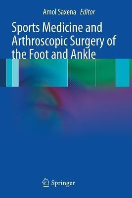 Sports Medicine and Arthroscopic Surgery of the Foot and Ankle(English, Paperback, unknown)