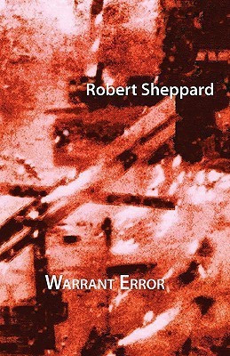 Warrant Error(English, Paperback, Sheppard Robert)