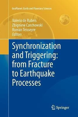 Synchronization and Triggering: from Fracture to Earthquake Processes(English, Paperback, unknown)