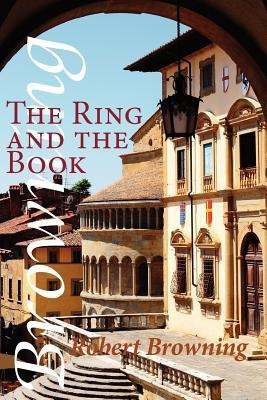 The Ring and the Book(English, Paperback, Browning, Robert)