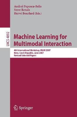 Machine Learning for Multimodal Interaction(English, Paperback, unknown)