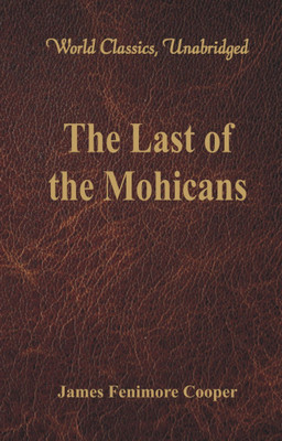 The Last of the Mohicans(English, Paperback, Cooper James Fenimore)
