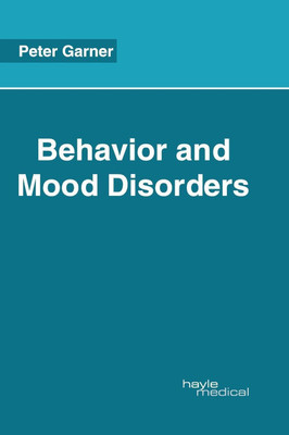 Behavior and Mood Disorders(English, Hardcover, unknown)