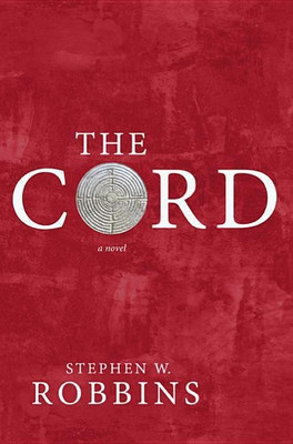 The Cord(English, Hardcover, Robbins Stephen W)