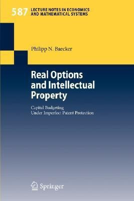 Real Options and Intellectual Property(English, Paperback, Baecker Philipp N.)