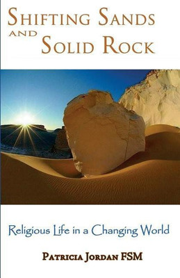 Shifting Sands and Solid Rock(English, Paperback, Jordan Patricia)