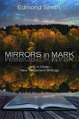 Mirrors in Mark(English, Hardcover, Smith Edmond)