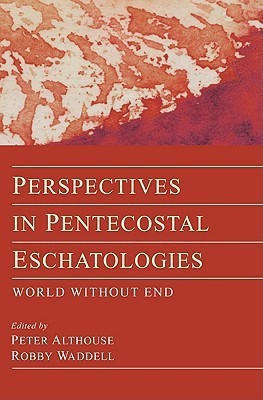Perspectives in Pentecostal Eschatologies(English, Paperback, unknown)