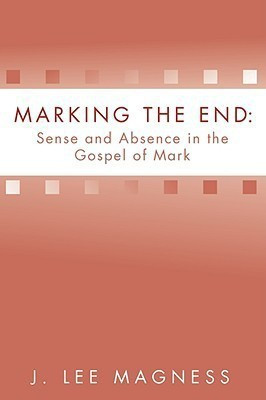 Marking the End(English, Paperback, Magness J. Lee)