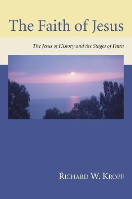 The Faith of Jesus(English, Paperback, Kropf Richard W)