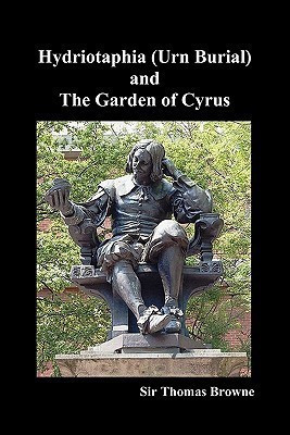 Hydriotaphia (Urn Burial) and The Garden of Cyrus(English, Paperback, Browne Thomas)