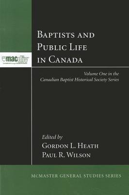 Baptists and Public Life in Canada(English, Paperback, unknown)