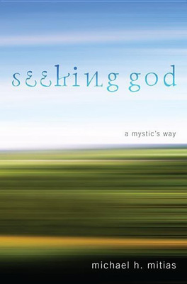 Seeking God(English, Hardcover, Mitias Michael H)