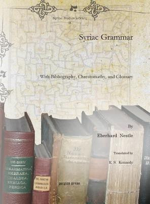 Syriac Grammar(English, Hardcover, Kennedy R. S.)
