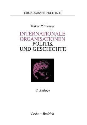 Internationale Organisationen - Politik und Geschichte(German, Paperback, unknown)