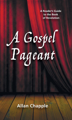 A Gospel Pageant(English, Hardcover, Chapple Allan Leslie)