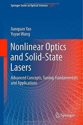 Nonlinear Optics and Solid-State Lasers(English, Hardcover, Yao Jianquan)