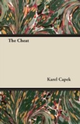The Cheat(English, Paperback, Capek Karel)