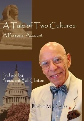 A Tale of Two Cultures(English, Hardcover, Oweiss Ibrahim M)