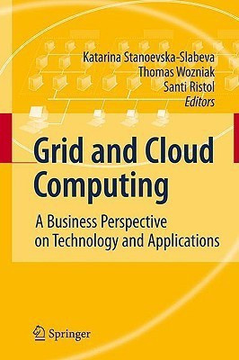 Grid and Cloud Computing  - A Business Perspective on Technology and Applications(English, Hardcover, unknown)