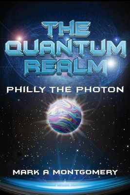 The Quantum Realm(English, Paperback, Montgomery Mark)