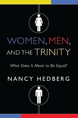 Women, Men, and the Trinity(English, Paperback, Hedberg Nancy Professor of Linguistics)