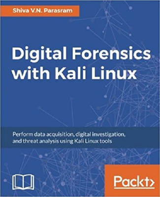 Digital Forensics with Kali Linux(English, Paperback, Parasram Shiva V. N.)