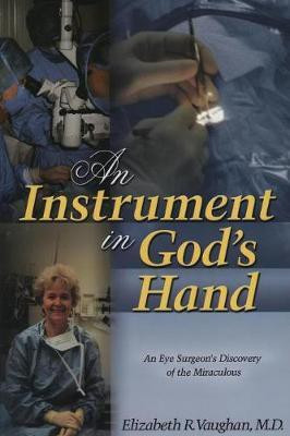 An Instrument in God's Hand(English, Paperback, Vaughan Elizabeth R Dr)