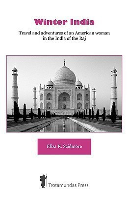 Winter India(English, Paperback, Scidmore Eliza Ruhamah)
