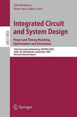 Integrated Circuit and System Design: Power and Timing Modeling, Optimization and Simulation(English, Paperback, unknown)