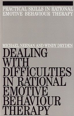 Dealing with Difficulities in Rational Emotive Behaviour Therapy(English, Paperback, Neenan Michael)