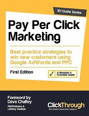 Pay Per Click Marketing(English, Paperback, Robinson Phil)