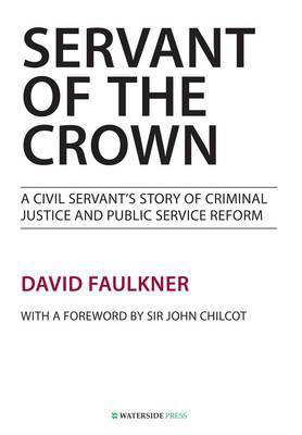 Servant of the Crown(English, Paperback, Faulkner David)